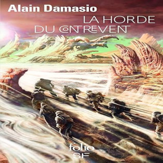 La horde du contrevent    Alain DAMASIO