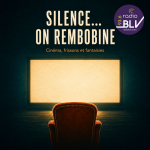 Silence On Rembobine